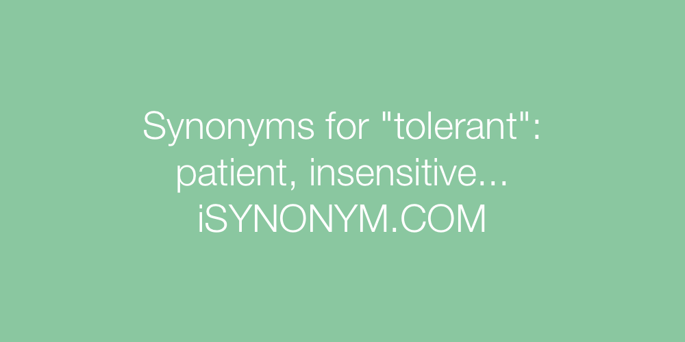 Synonyms tolerant
