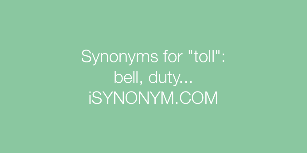 Synonyms toll