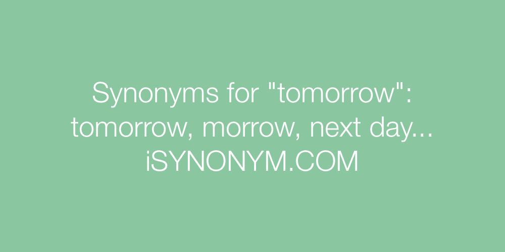 Synonyms tomorrow