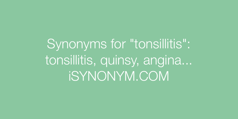 Synonyms tonsillitis