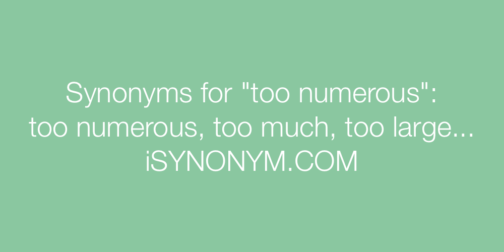 Synonyms too numerous