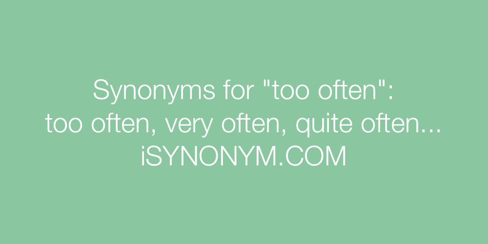 Synonyms too often