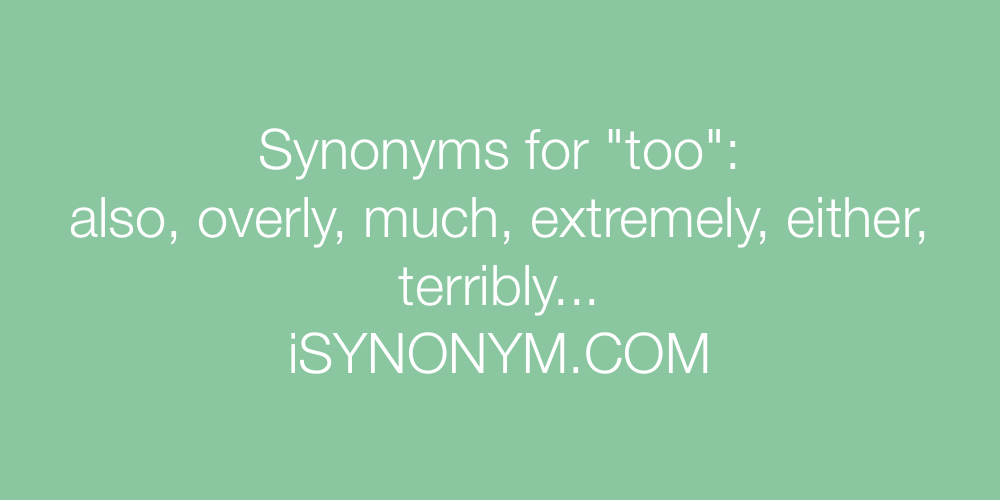 Synonyms too
