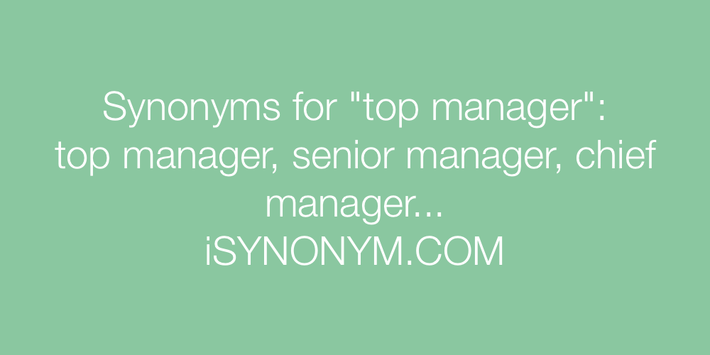 Synonyms top manager