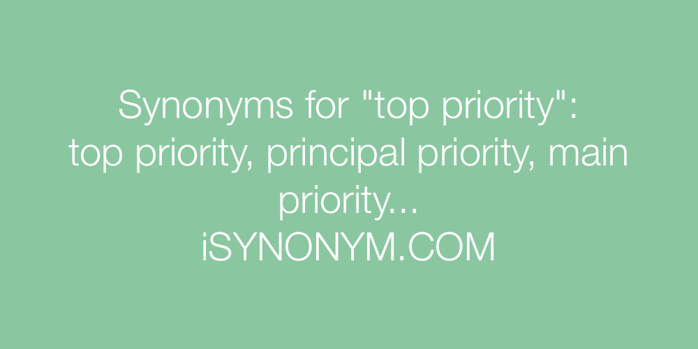 Synonyms top priority