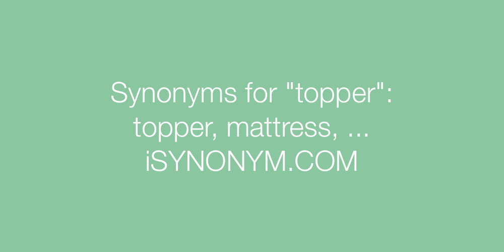 Synonyms topper