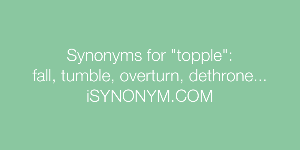 Synonyms topple