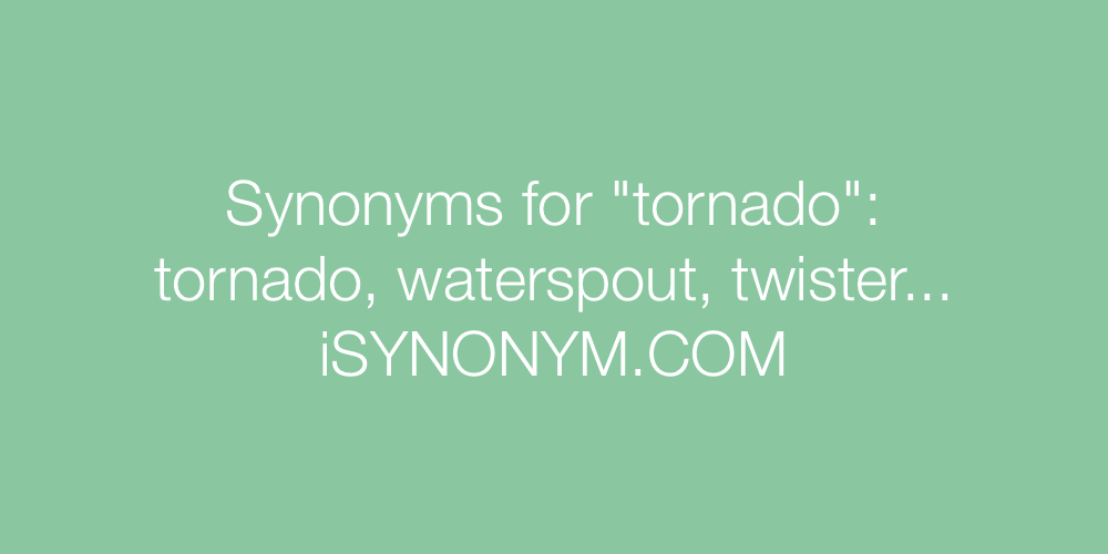 Synonyms tornado
