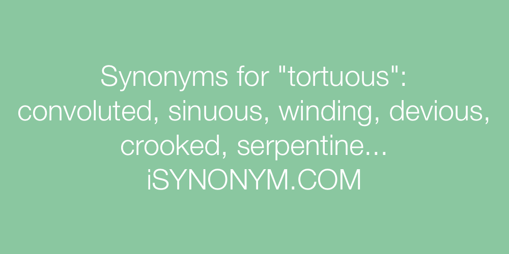 Synonyms tortuous