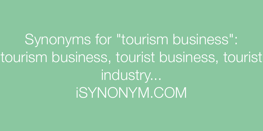 Synonyms tourism business