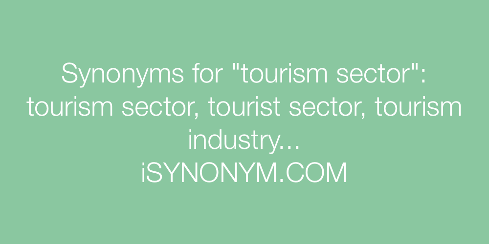 Synonyms tourism sector