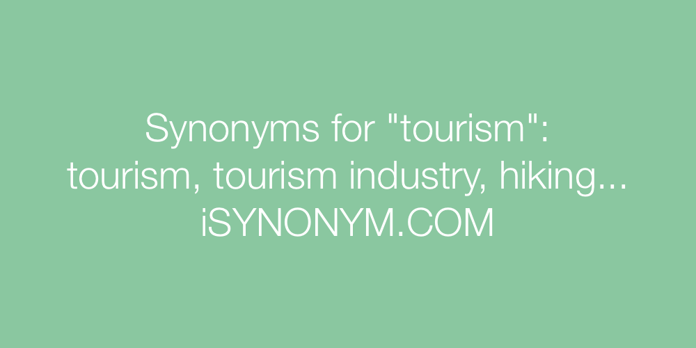 Synonyms tourism