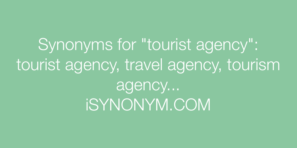 Synonyms tourist agency