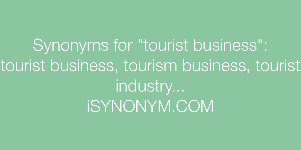 Synonyms tourist business