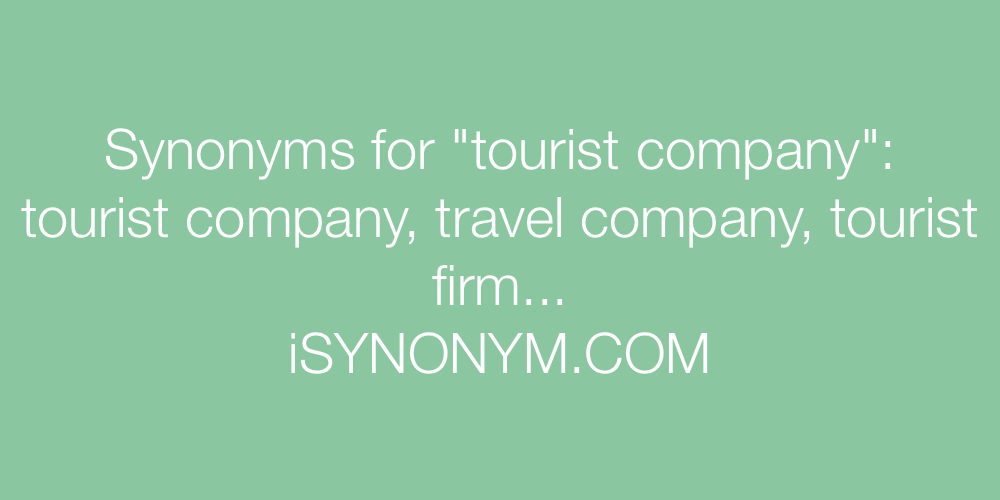 Synonyms tourist company