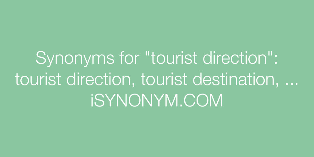 Synonyms tourist direction