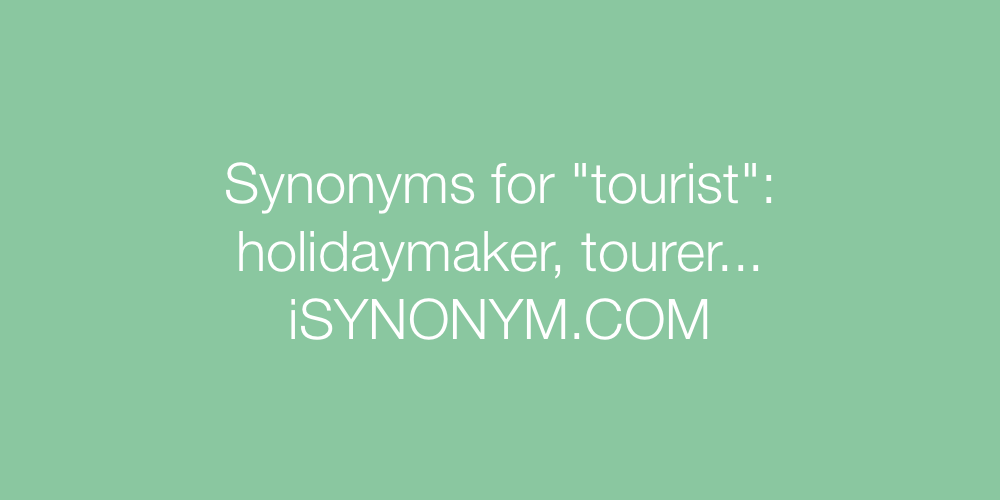 Synonyms tourist