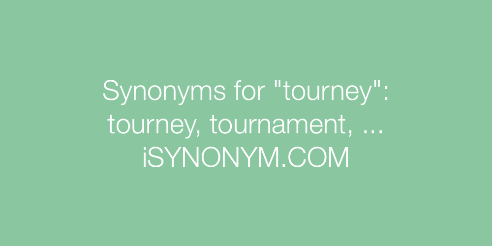 Synonyms tourney