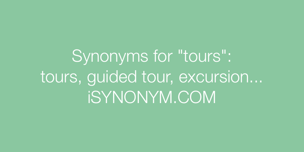Synonyms tours