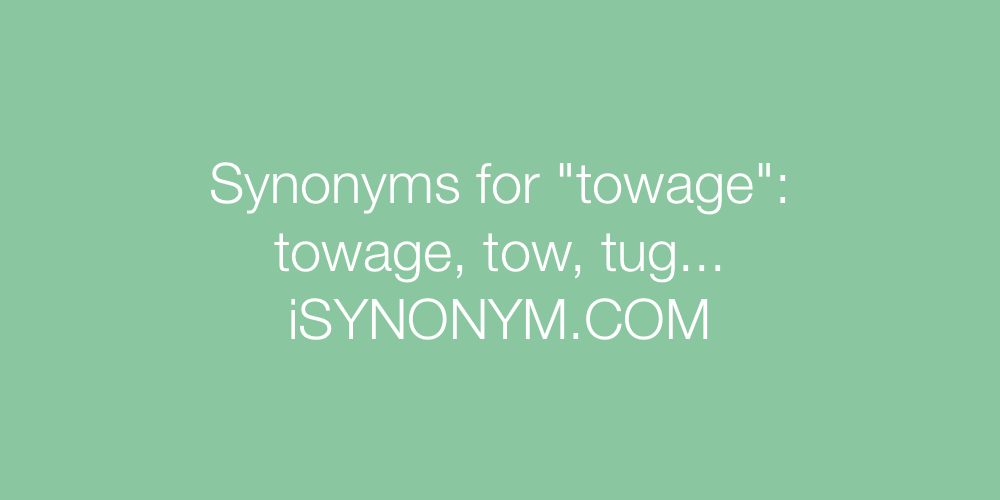 Synonyms towage