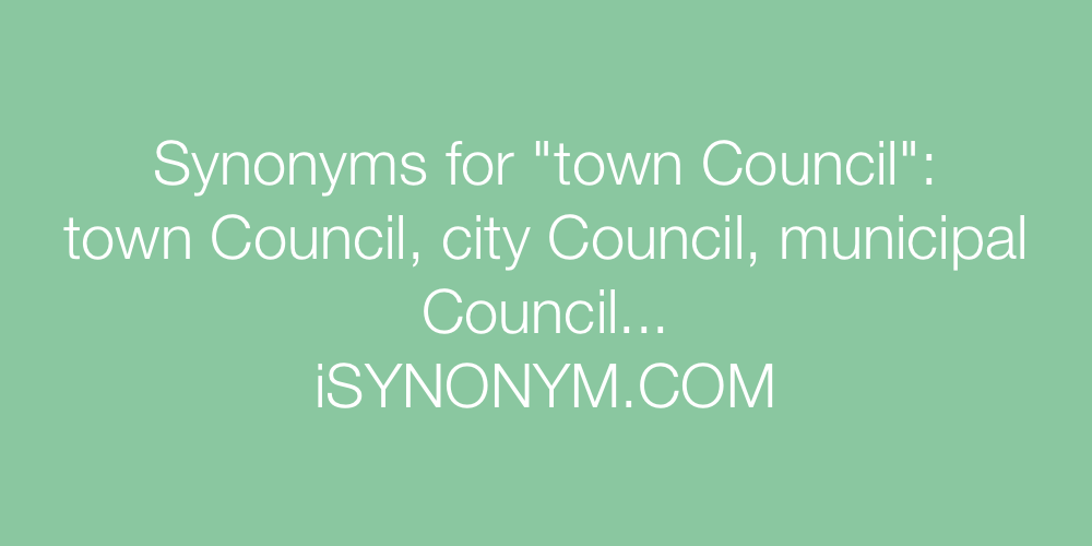 Synonyms town Council