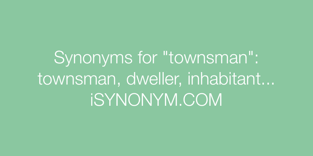 Synonyms townsman