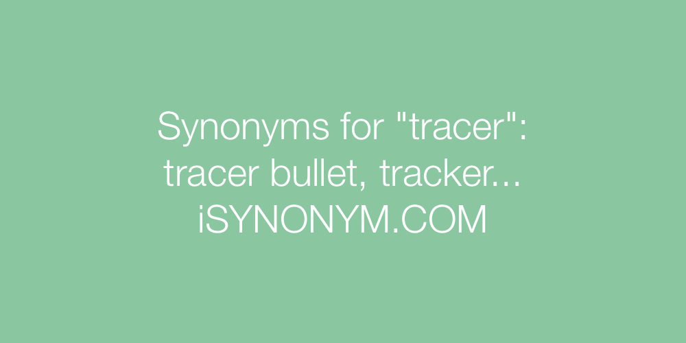 Synonyms tracer