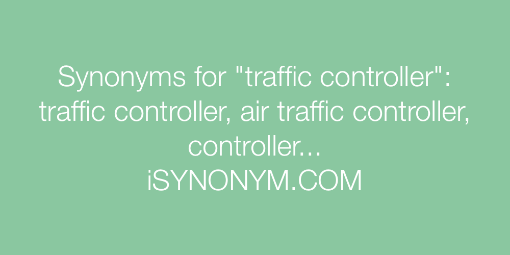 Synonyms traffic controller