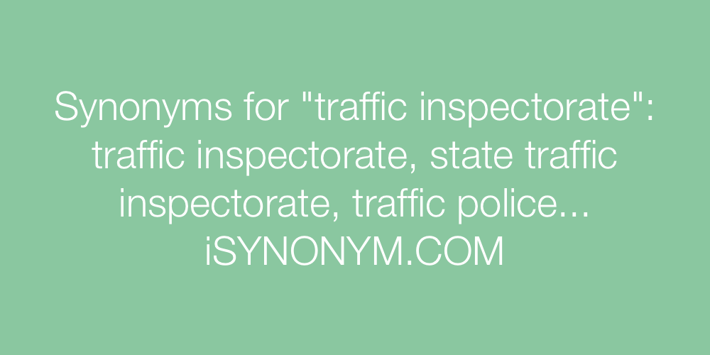 Synonyms traffic inspectorate