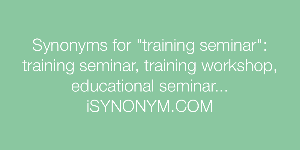 Synonyms training seminar