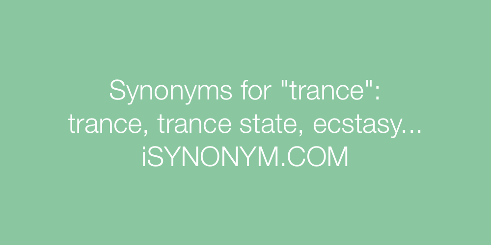 Synonyms trance