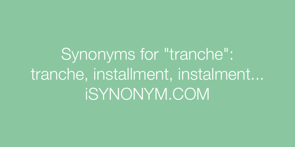 Synonyms tranche