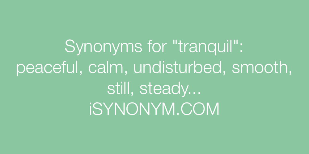 Synonyms tranquil