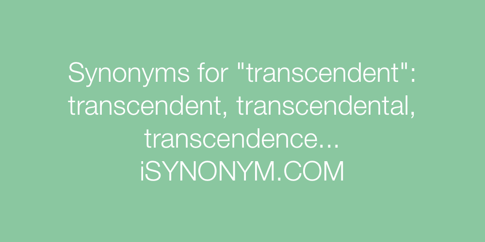 Synonyms transcendent