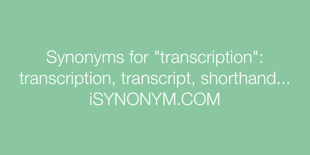 Synonyms transcription