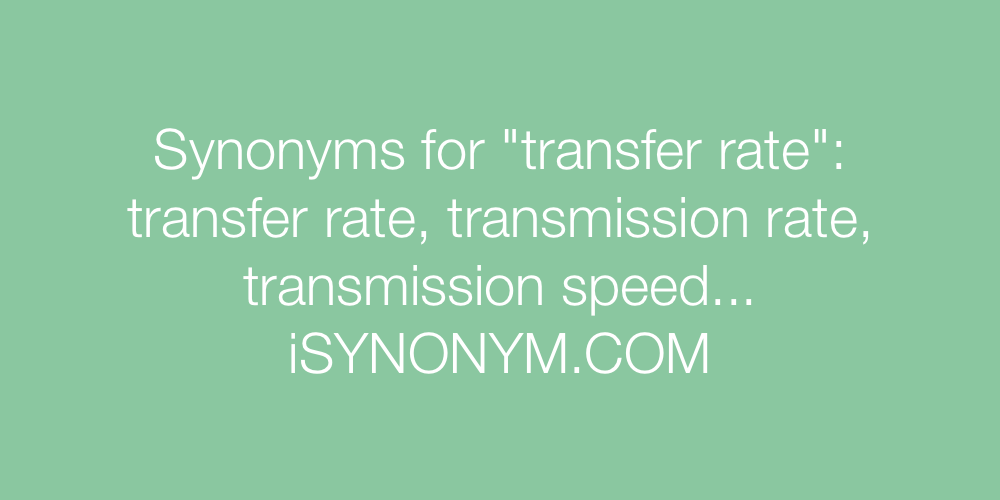 Synonyms transfer rate