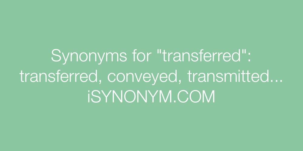 Synonyms transferred