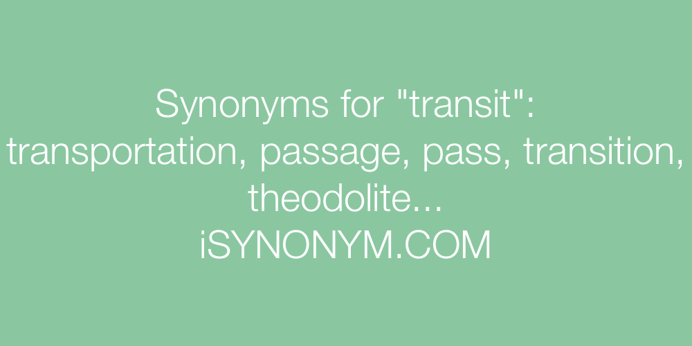 Synonyms transit