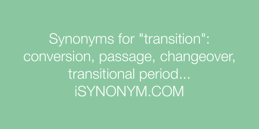 Synonyms transition