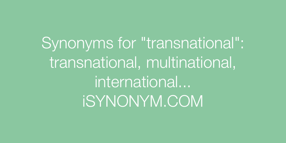 Synonyms transnational
