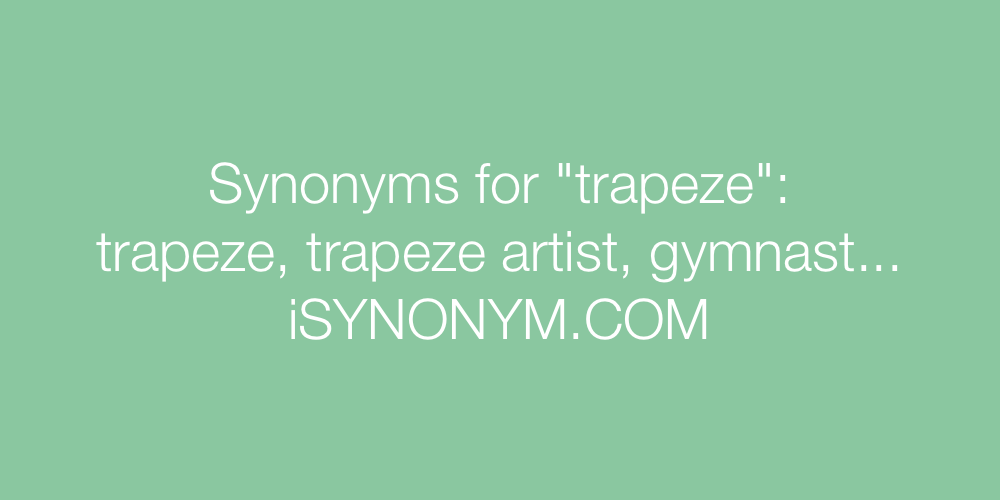 Synonyms trapeze