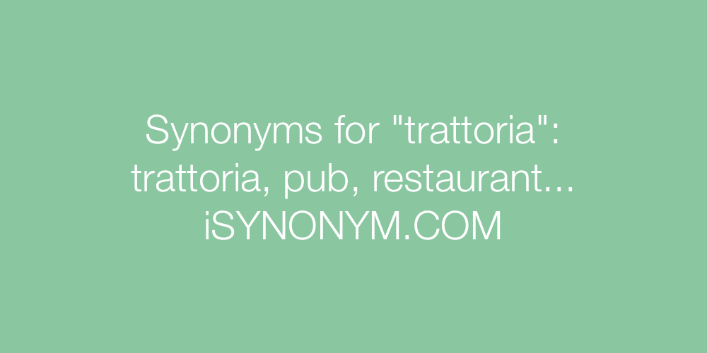 Synonyms trattoria