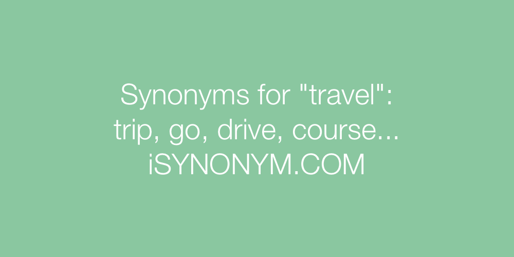 Synonyms travel