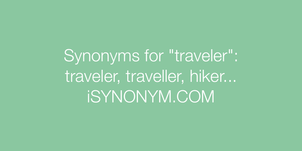 Synonyms traveler