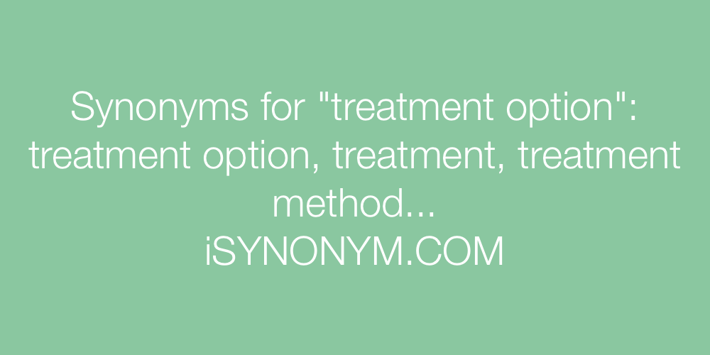 Synonyms treatment option