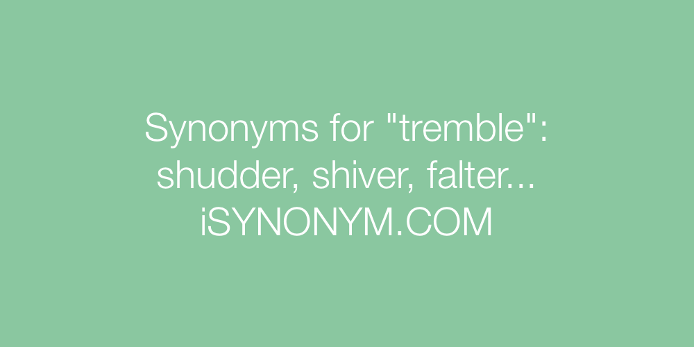 Synonyms tremble