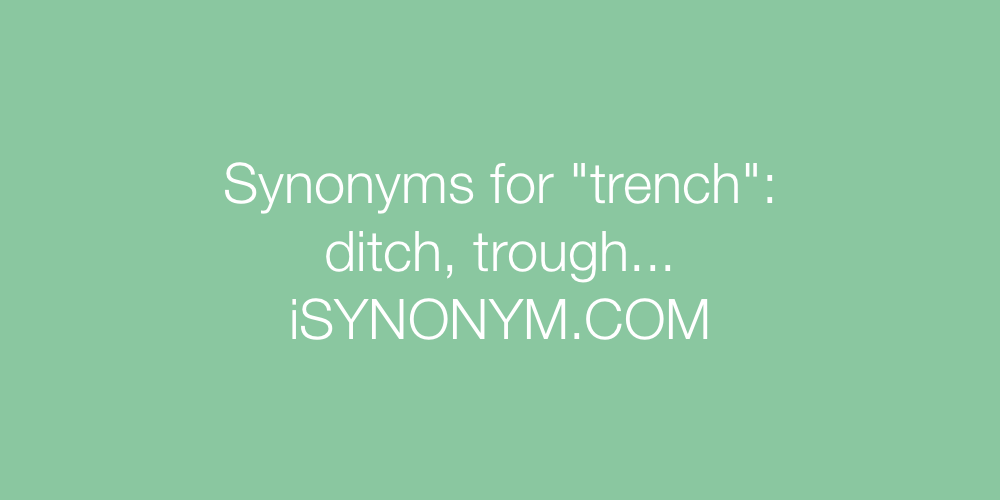 Synonyms trench