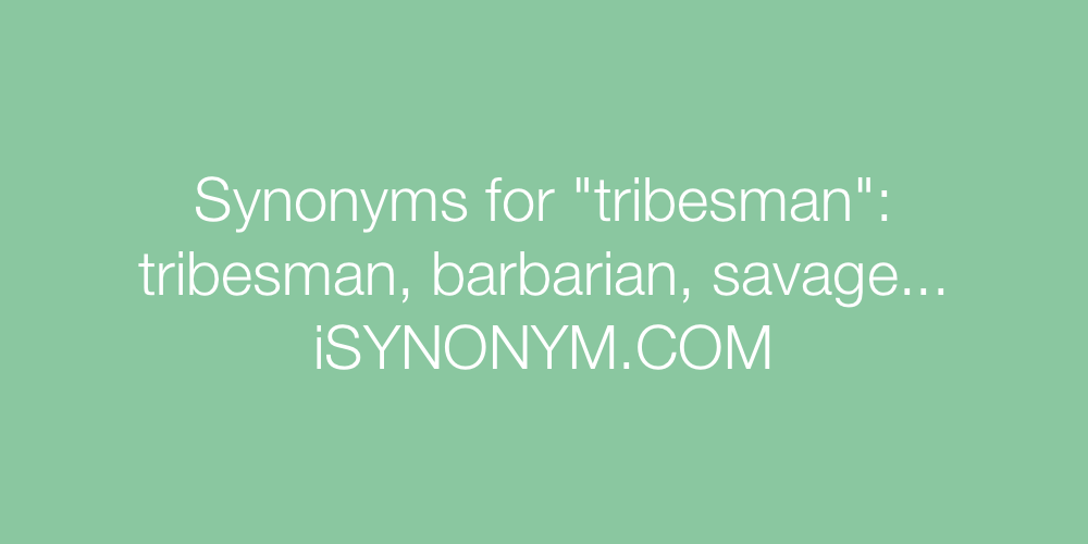 Synonyms tribesman