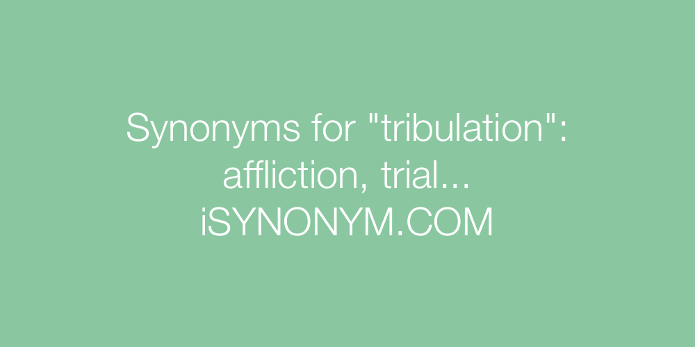 Synonyms tribulation