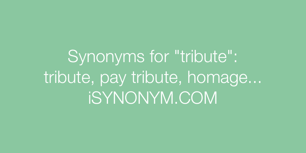 Synonyms tribute